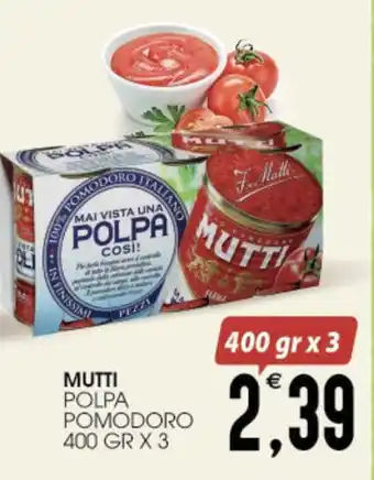 SpesAmica MUTTI POLPA POMODORO 400 GR X 3 offerta