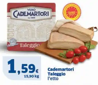 Ok Sigma Cademartori Taleggio l'etto offerta