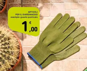 Spazio Conad ARTICOLI PER IL GIARDINAGGIO esempio: guanto puntinato offerta