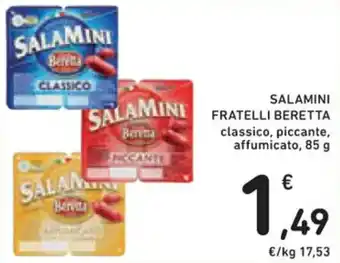 Spazio Conad SALAMINI FRATELLI BERETTA classico, piccante, affumicato, 85 g offerta