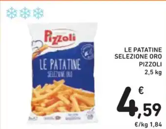 Spazio Conad LE PATATINE SELEZIONE ORO PIZZOLI 2,5 kg offerta