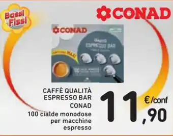 Spazio Conad CAFFÈ QUALITÀ ESPRESSO BAR CONAD offerta