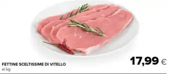 Tigre FETTINE SCELTISSIME DI VITELLO al kg offerta