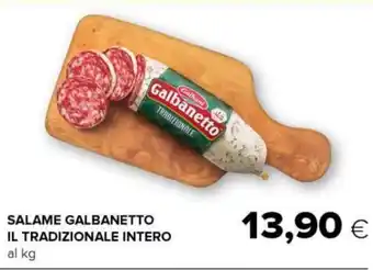 Tigre SALAME GALBANETTO IL TRADIZIONALE INTERO al kg offerta