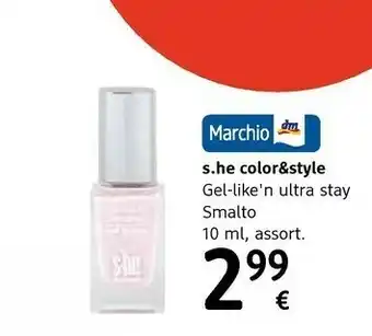 dm drogerie markt S.he Color & Style Gel-like'n Ultra Stay Smalto 10 Ml offerta