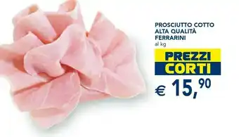 Esselunga Ferrarini Prosciutto cotto offerta