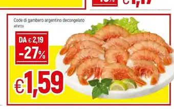 Famila Galassia Code Di Gambero Argentino Decongelato offerta