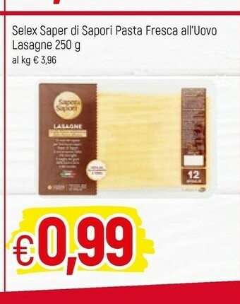Famila Selex Sfoglia Fresca All'Uovo Per Lasagne 250 G(ml) offerta