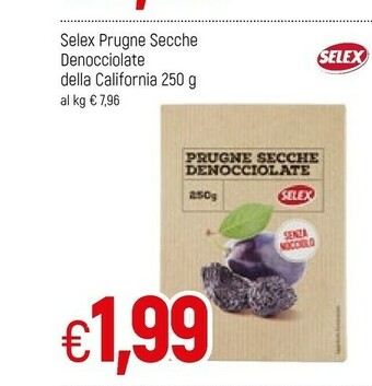 Famila Selex Prugne Secche Denocciolate Della California offerta