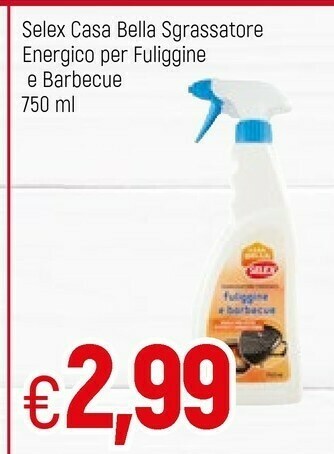 Famila Selex Casa Bella Sgrassatore Energico Per Fuliggine E Barbecue offerta
