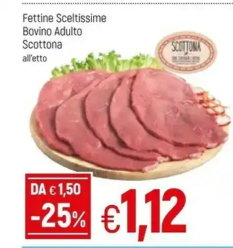Famila Fettine Sceltissime Bovino Adulto offerta