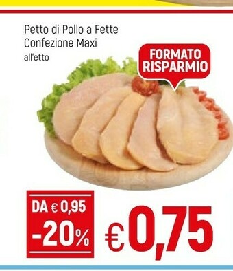 Famila Petto Di Pollo A Fette offerta