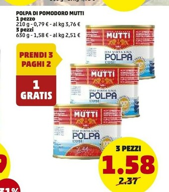 PENNY Mutti Polpa Di Pomodoro 630 G(ml) offerta