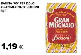 Tigre FARINA "00" PER DOLCI GRAN MUGNAIO SPADONI kg 1 offerta
