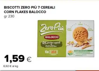 Tigre BISCOTTI ZERO PIÙ 7 CEREALI CORN FLAKES BALOCCO gr 230 offerta