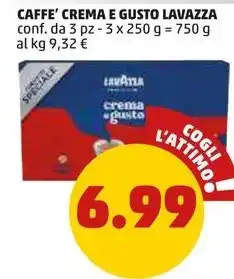 PENNY CAFFE' CREMA E GUSTO LAVAZZA conf. da 3 pz - 3 x 250 g offerta