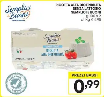 Pam RICOTTA ALTA DIGERIBILITÀ SENZA LATTOSIO SEMPLICI E BUONI g 100 x 2 offerta
