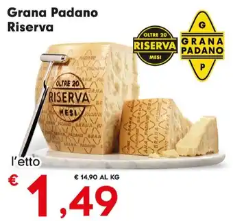 Despar Grana Padano Riserva offerta