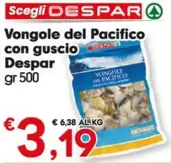Despar Vongole del Pacifico con guscio Despar gr 500 offerta