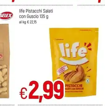 Galassia Life Pistacchi Salati Con Guscio offerta