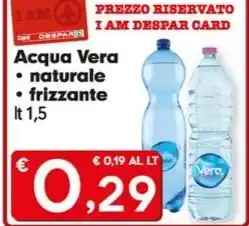 Despar Acqua Vera naturale, frizzante lt 1,5 offerta