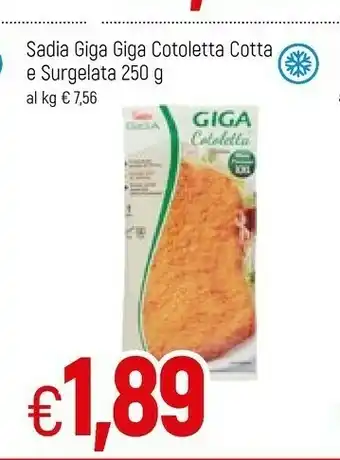Galassia Sadia Giga Cotoletta 250 G(ml) offerta