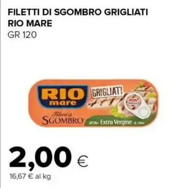 Tigre Rio Mare Filetti di sgombro offerta