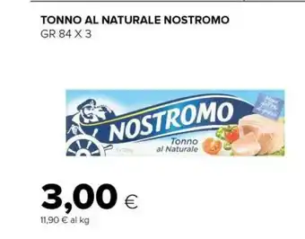 Tigre Nostromo Tonno offerta