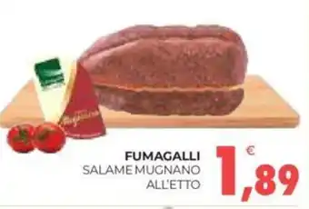 Eté FUMAGALLI SALAME MUGNANO ALL'ETTO offerta