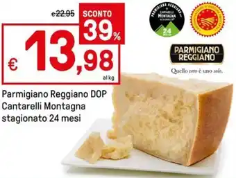 Iper La Grande Parmigiano Reggiano DOP Cantarelli Montagna stagionato 24 mesi offerta