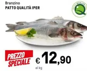 Iper La Grande Branzino PATTO QUALITÀ IPER offerta