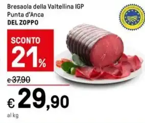 Iper La Grande Bresaola della Valtellina IGP Punta d'Anca DEL ZOPPO offerta