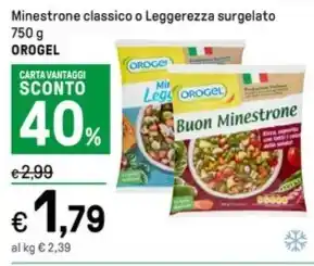 Iper La Grande Minestrone classico o Leggerezza surgelato 750 g OROGEL offerta