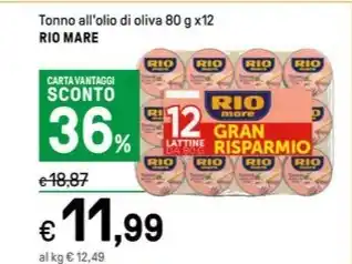 Iper La Grande Tonno all'olio di oliva 80 g x12 RIO MARE offerta