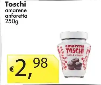 Sugros Toschi amarene anforetta 250g offerta