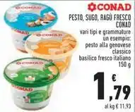 Conad PESTO, SUGO, RAGU FRESCO CONAD offerta