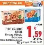 Conad FETTE BISCOTTATE MISURA offerta