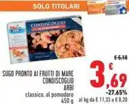 Conad SUGO PRONTO AI FRUTTI DI MARE CONDISCOGLIO ARBI offerta