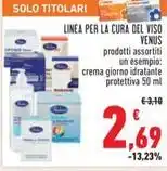 Conad LINEA PER LA CURA DEL VISO VENUS offerta