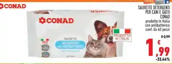 Conad SALVIETTE DETERGENTI PER CANI E GATTI CONAD offerta