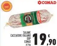 Conad SALAME CACCIATORE ITALIANO DOP CONAD offerta