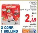 Conad YOMINO YOMO fragola, banana conf. 80 g x 4 pezzi offerta