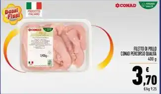 Spesa Facile Conad FILETTO DI POLLO CONAD PERCORSO QUALITA offerta