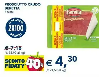 Esselunga Beretta Prosciutto crudo offerta