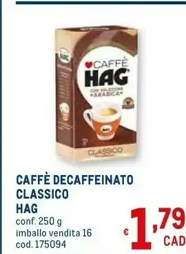Metro Hag Caffè offerta