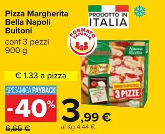 Carrefour Buitoni Pizza Margherita Bella Napoli 3 pezzi 900g offerta