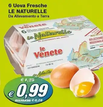 Prix Quality Le Naturelle Uova offerta