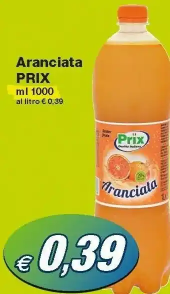 Prix Quality Aranciata offerta
