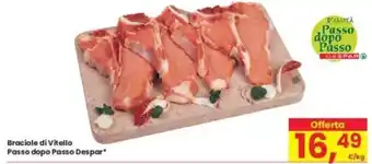Eurospar Braciole di Vitello Passo dopo Passo Despar offerta