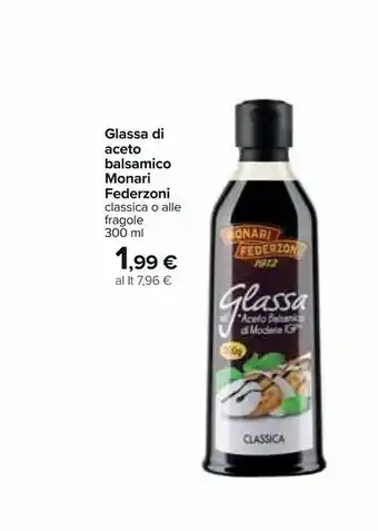 Carrefour Monari Federzoni - Glassa All'Aceto Balsamico Di Modena IGP 300 G(ml) offerta